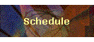 Schedule